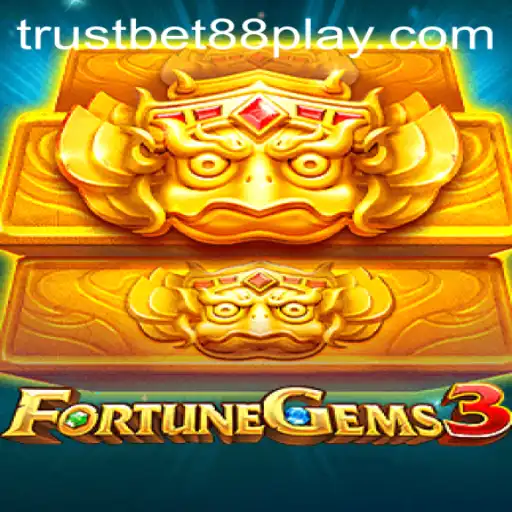 Exploring the Enchanting World of FortuneGems3 on TrustBet88