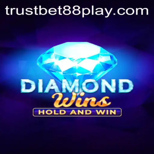 Exploring the Exciting World of DiamondWins with Trustbet88