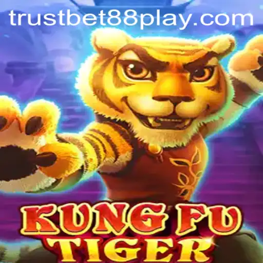 Unleashing the Adventure: KungFuTiger and Trustbet88