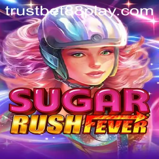 Immerse Yourself in the Exciting World of SugarRushFever with Trustbet88