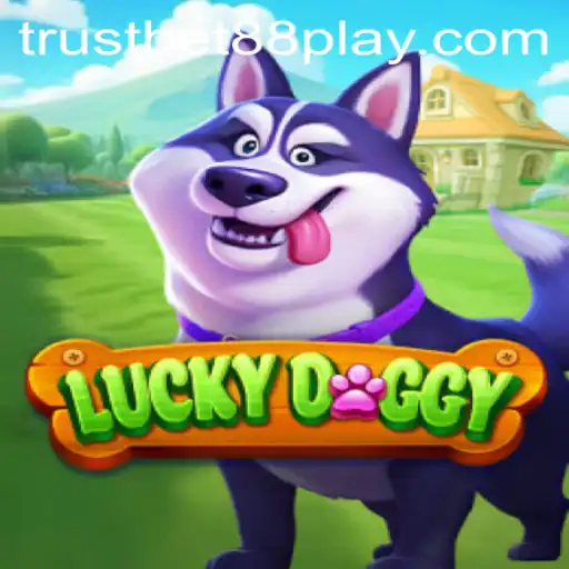 Exploring the Exciting World of LuckyDoggy at TrustBet88