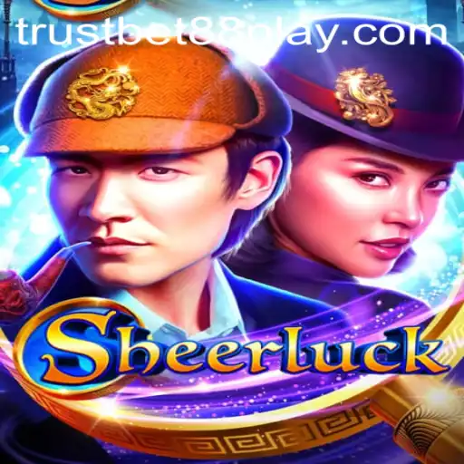 Discovering the Exciting World of Sheerluck: A Thrilling Adventure with Trustbet88